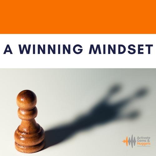 Strategies​ for Success: Developing a Winning Mindset